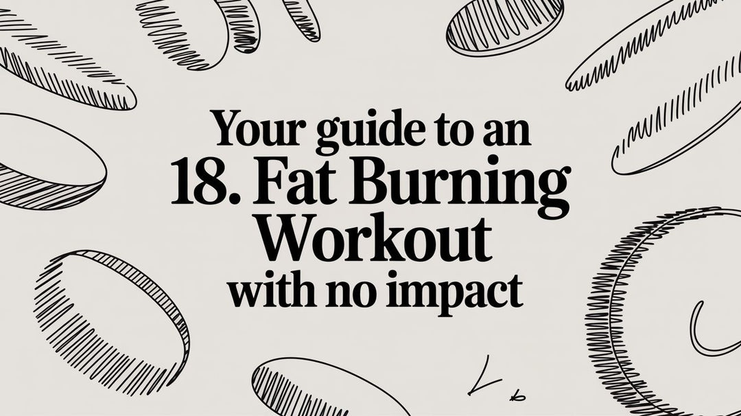 Your Guide to an 18. Fat Burning Workout With No Impact