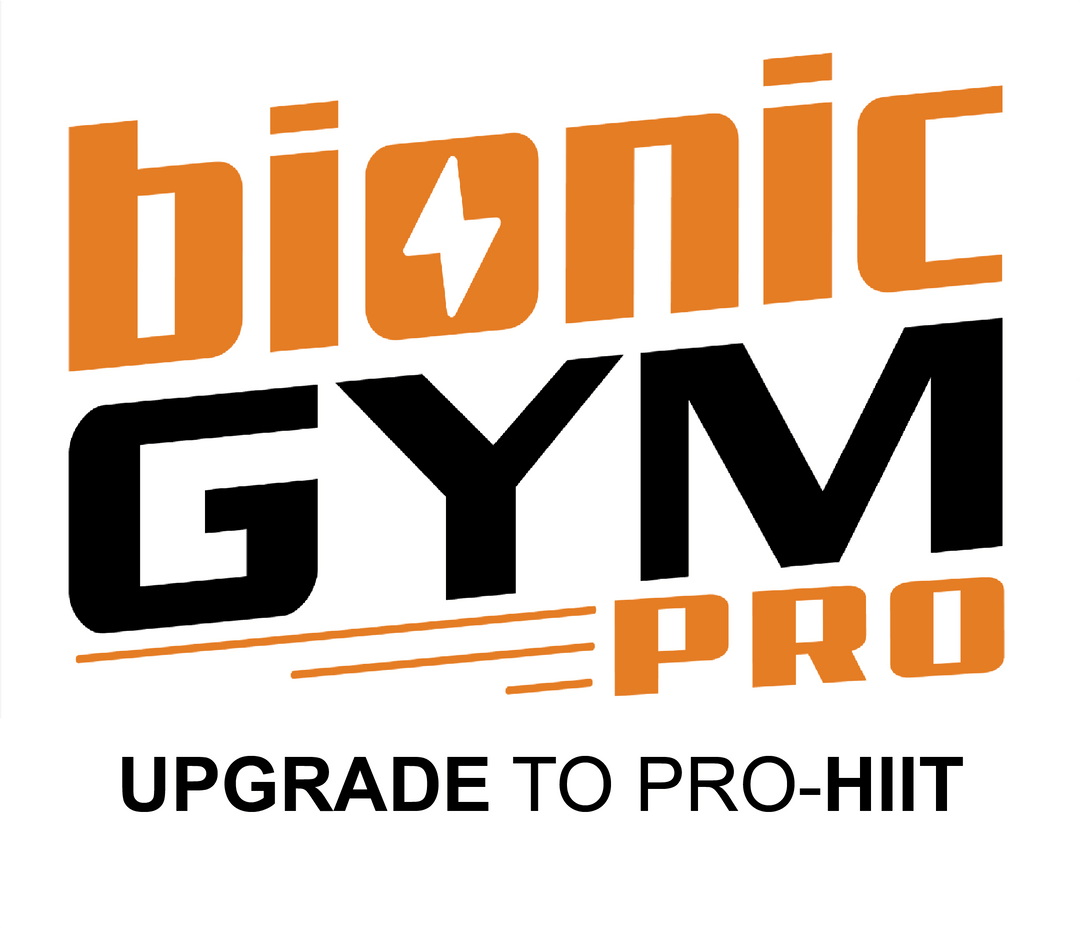 Upgrade to PRO+HIIT - BionicGym